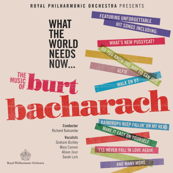 What the World Needs Now: The Music of Burt Bacharach
