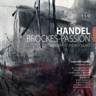 Title: Handel: Brockes-Passion, Artist: Richard Egarr