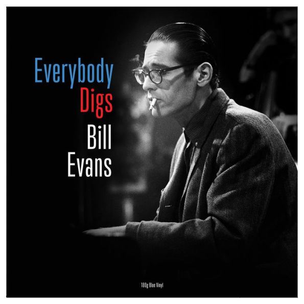 Everybody Digs Bill Evans [Not Now Music]