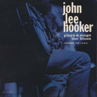 Title: Plays and Sings the Blues, Artist: John Lee Hooker