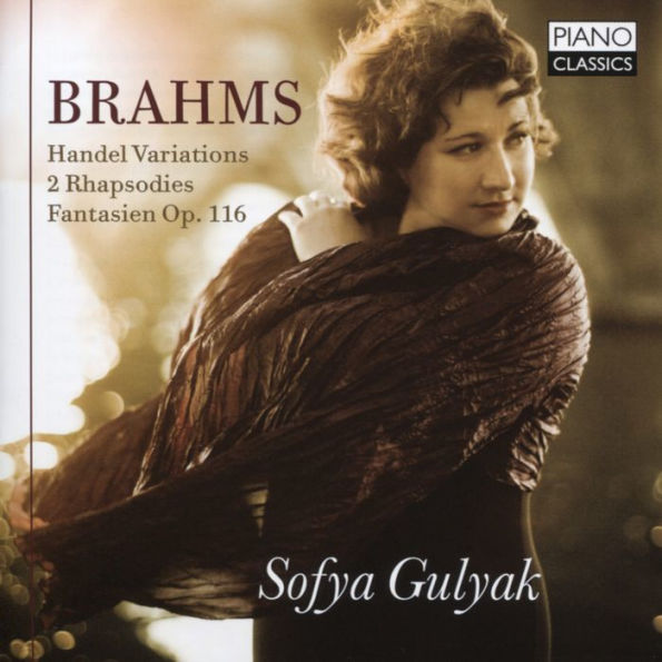 Brahms: Handel¿¿Variations; 2¿¿Rhapsodies; Fantasien¿¿Op.¿¿116