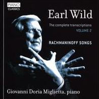 Earl Wild: The Complete Transcriptions, Vol. 2 - Rachmaninoff Songs