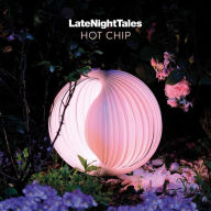 Title: Late Night Tales: Hot Chip, Artist: Hot Chip