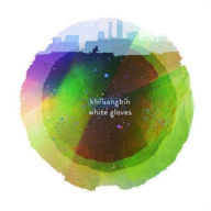 Title: White Gloves, Artist: Khruangbin