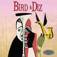 Title: Bird and Diz, Artist: Dizzy Gillespie