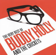 Title: The Very Best of Buddy Holly and the Crickets, Artist: Buddy Holly & the Crickets