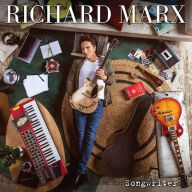 Title: Songwriter, Artist: Richard Marx