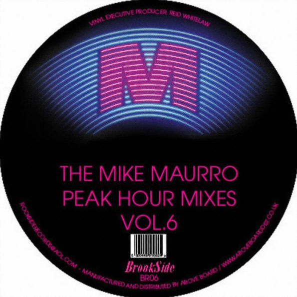 Mike Maurro Peak Hour Mixes, Vol. 6