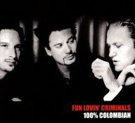 Title: 100% Columbian, Artist: Fun Lovin' Criminals