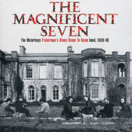 Title: The Magnificent Seven: The Waterboys Fisherman's Blues/Room to Roam Band 1989-1990, Artist: The Waterboys