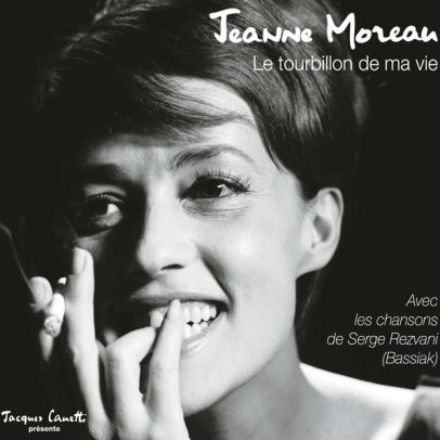 Le Tourbillon De Ma Vie By Jeanne Moreau Cd Barnes Noble