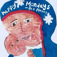 Title: ...Yes Please, Artist: Happy Mondays