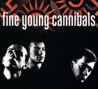 Title: Fine Young Cannibals, Artist: Fine Young Cannibals