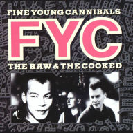 Title: The Raw & the Cooked, Artist: Fine Young Cannibals