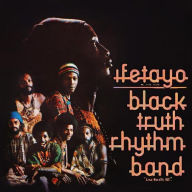 Title: Ifetayo, Artist: Black Truth Rhythm Band