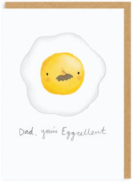 Father's Day Greeting Card Dad You're Eggcelent