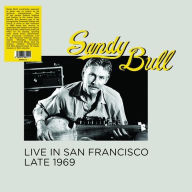 Title: Live in San Francisco: Late 1969, Artist: Sandy Bull