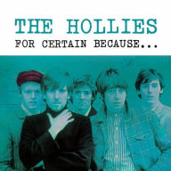 Title: For Certain Because... (Stop! Stop! Stop!), Artist: The Hollies