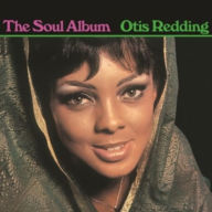 Title: The Soul Album, Artist: Otis Redding