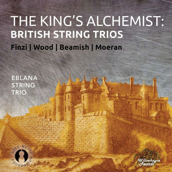 The King's Alchemist: British String Trios - Finzi, Wood, Beamish, Moeran