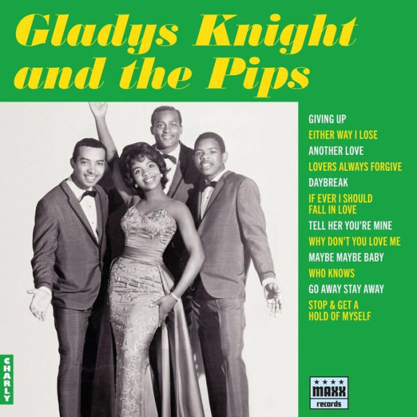 Gladys Knight & the Pips [Maxx]