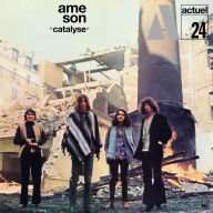Title: Catalyse, Artist: Ame Son