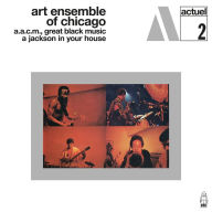 Title: A Jackson in Your House, Artist: The Art Ensemble of Chicago