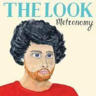 Title: The Look, Artist: Metronomy