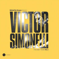Title: Behind the Groove Present Victor Simonelli: 2, Artist: Victor Simonelli