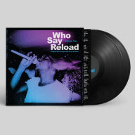 Who Say Reload, Volume 2: Origi