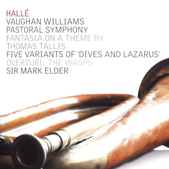 Vaughan Williams: Pastoral Symphony; Fantasia on a Theme by Thomas Tallis; Five Variants of "Dives and Lazarus"; Overture "The Wasps"