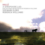 Title: A Shropshire Lad: English Songs Orchestraed by Roderick Williams, Artist: Roderick Williams