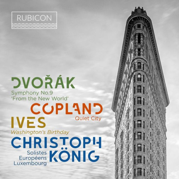 Dvor¿¿k: Symphony No. 9 "From the New World"; Copland: Quiet City; Ives: Washington's Birthday