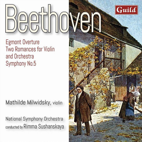 Beethoven: Egmont Overture; Two Romances for Violin and Orchestra; Symphony No. 5