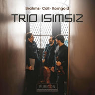 Title: Brahms, Coll, Korngold, Artist: Trio Isimsiz