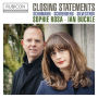 Closing Statements: Schumann, Schoenberg, Silvestrov