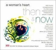 Title: A Woman's Heart: Then & Now, Artist: 