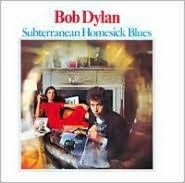 Title: Subterranean Homesick Blues, Artist: Bob Dylan