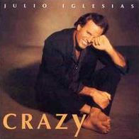 Crazy (Julio Iglesias)