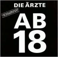 Title: Ab 18, Artist: Die ïRzte