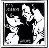 Title: Above, Artist: Mad Season