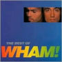 The Best of Wham!: If You Were There...