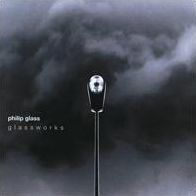 Philip Glass: Glassworks