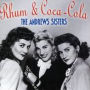 Rum & Coca-Cola: Best of the Andrews Sisters