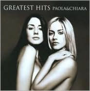 Title: Greatest Hits, Artist: Paola & Chiara