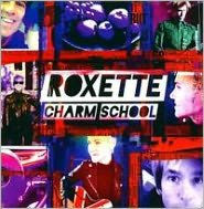 Title: Charm School, Artist: Roxette