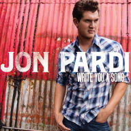 Title: Write You a Song, Artist: Jon Pardi
