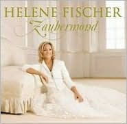 Title: Zaubermond, Artist: Helene Fischer