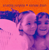 Title: Siamese Dream, Artist: Smashing Pumpkins