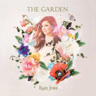 Title: The Garden, Artist: Kari Jobe